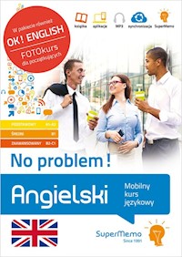 Angielski No problem! Mobilny kurs językowy pakiet poziom podstawowy A1-A2, średni B1, zaawansowa - Krzyżanowski Henryk - książka