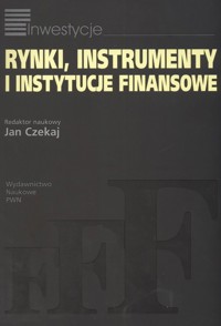 Rynki instrumenty i instytucje finansowe -  - książka