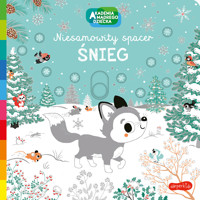 Śnieg. Akademia mądrego dziecka. Niesamowity spacer - Nathalie Choux - książka