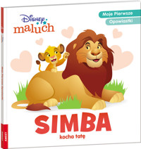 Disney Maluch Simba kocha tatę -  - książka