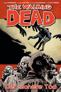 The Walking Dead 28: Der sichere Tod - Robert Kirkman - ebook