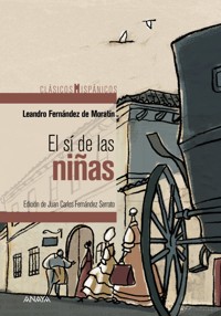 El sí de las niñas - Leandro Fernández de Moratín - ebook