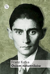 Osiem notatników - Franz Kafka - ebook + książka