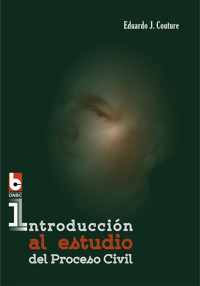 Introducción al estudio del proceso civil - Eduardo Juan Couture Etcheverry - ebook