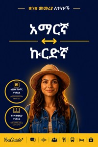 The Language Guide for Travelers - Amharic to Kurdish - YouGuide - ebook