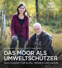 Das Moor als Umweltschützer - Hans Prof. Dr. Joosten - ebook