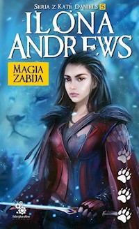 Magia zabija - Ilona Andrews - ebook + książka