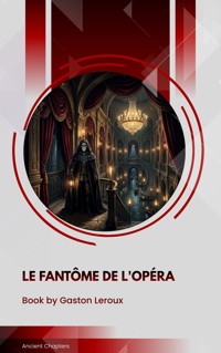 Le Fantôme de l'Opéra - Gaston Leroux - ebook