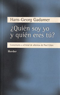 ¿Quién soy yo y quién eres tú? - Gadamer Hans-Georg - ebook