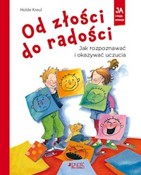 Od złości do radości - Kreul Holde - książka