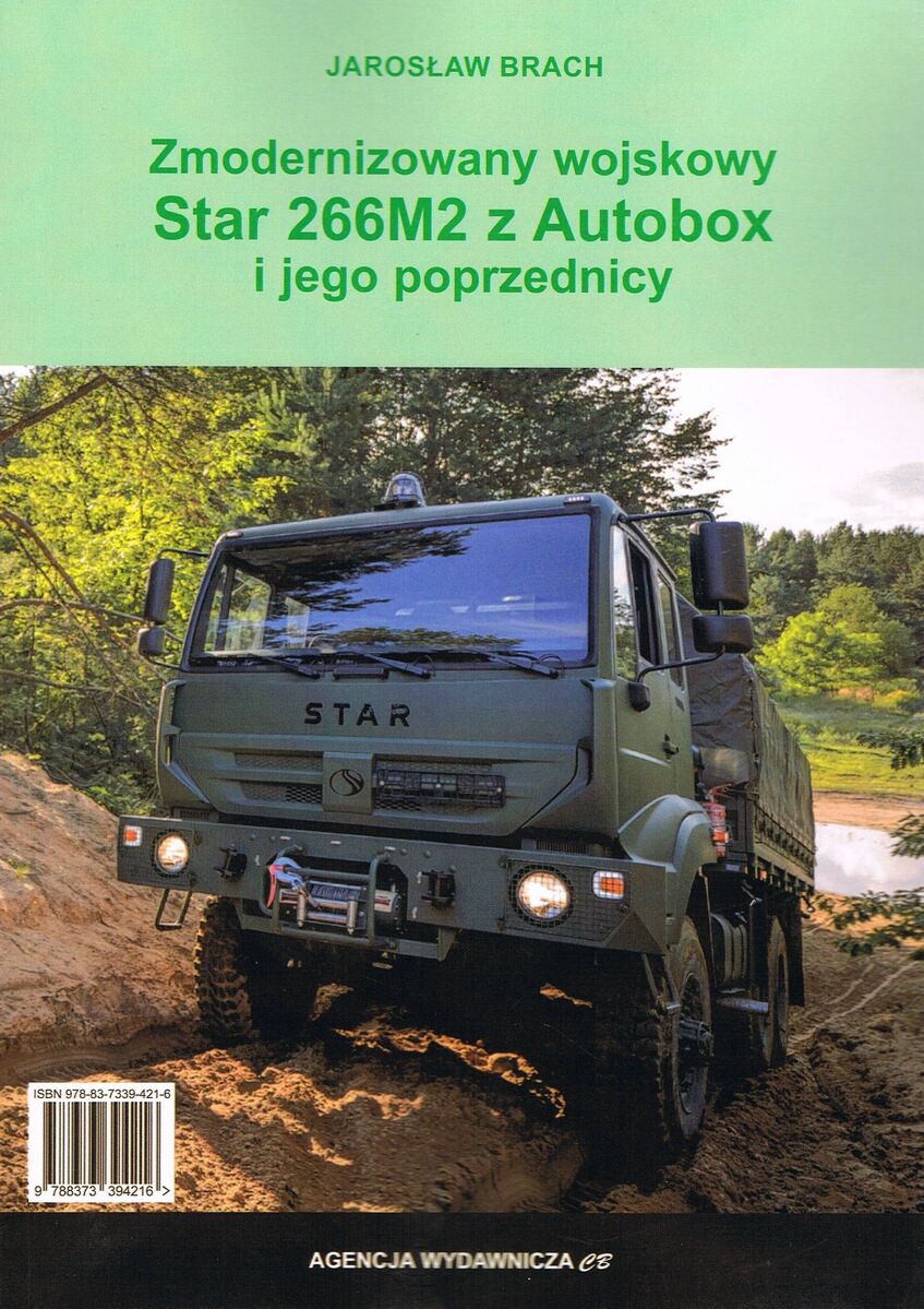 Zmodernizowany wojskowy Star 266M2 z Autobox i jego poprzednicy - Jarosław Brach - książka