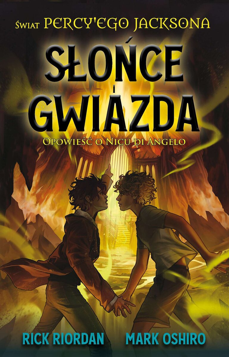 Słońce i gwiazda. Opowieść o Nicu di Angelo. Świat Percy`ego Jacksona - Rick Riordan, Mark Oshiro - książka