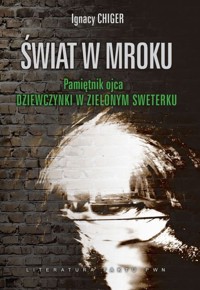 Świat w mroku - Chiger Ignacy - książka