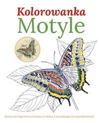 Motyle Kolorowanka - zbiorowa praca - książka