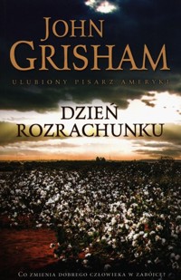 Dzień rozrachunku - John Grisham - książka