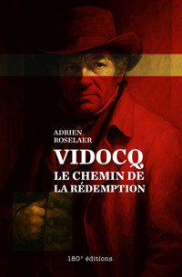 Vidocq - Adrien Roselaer - ebook