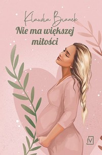 Nie ma większej miłości - Klaudia Bianek - ebook + książka