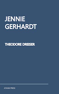 Jennie Gerhardt - Theodore Dreiser - ebook