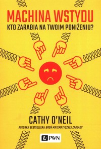 Machina wstydu - Cathy ONeil - książka