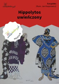 Hippolytos uwieńczony - Eurypides - ebook