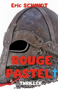Rouge Pastel - Eric Schmidt - ebook