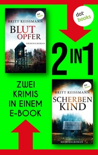Blutopfer & Scherbenkind - Britt Reissmann - ebook