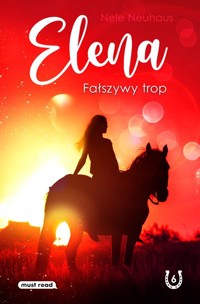 Elena. Fałszywy trop - Nele Neuhaus - ebook + książka