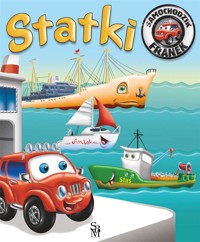 Samochodzik Franek. Statki w.2022 - Elżbieta Wójcik - książka