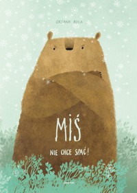 Miś nie chce spać - Buła Oksana - książka