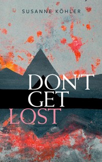 Don't get lost - Susanne Köhler - ebook