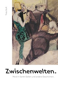 Zwischenwelten. - Théo Buff - ebook