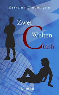 Zwei Welten - Kristina Tiedemann - ebook