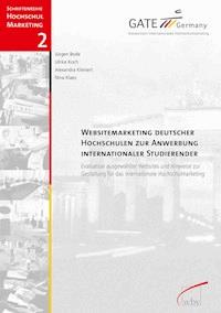 Websitemarketing deutscher Hochschulen zur Anwerbung Internationaler Studierender - Jürgen Bode - ebook