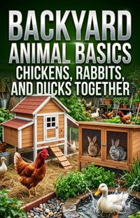 Backyard Animal Basics - Owen Fletcher - ebook