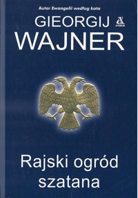 Rajski ogród szatana - Georgij Wajner - ebook