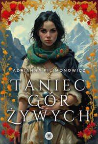 Taniec Gór Żywych - Adrianna Filimonowicz - ebook + audiobook