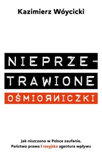 Nieprzetrawione ośmiorniczki - Wóycicki Kazimierz - książka