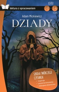 Dziady (Lektura z opracowaniem) - Adam Mickiewicz - książka
