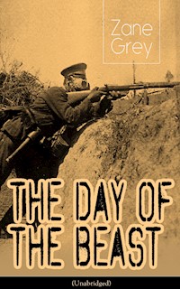 The Day of the Beast (Unabridged) - Grey Zane - ebook