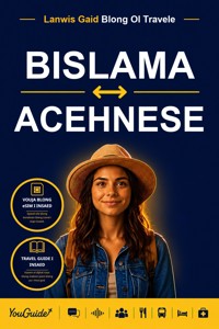 The Language Guide for Travelers - Bislama to Acehnese - YouGuide - ebook