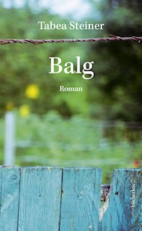 Balg - Tabea Steiner - ebook
