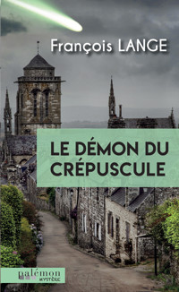 Le démon du crépuscule - François Lange - ebook