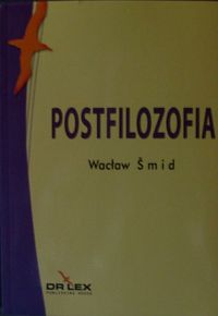 Postfilozofia - Smid Wacław - książka