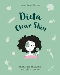 Dieta Clear Skin - Nelson Nina, Nelson Randa - książka