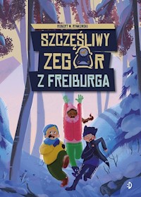 Szczęśliwy zegar z Freiburga - Rynkowski Robert M. - książka