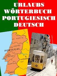 Urlaubs Wörterbuch Portugiesisch Deutsch - Norman Hall - ebook