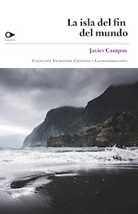 La isla del fin del mundo - Javier Campos - ebook