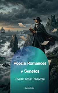 Poesía, Romances y Sonetos - José de Espronceda - ebook