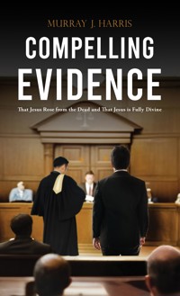 Compelling Evidence - Murray J. Harris - ebook