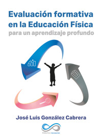Evaluación formativa en educación física para un aprendizaje profundo - José Luis González Cabrera - ebook